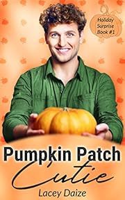 Pumpkin Patch Cutie: Holiday Surprise Book 1