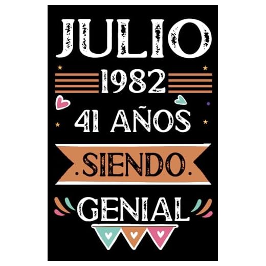 CUADERNO, Julio 1982, 41 Años Siendo Genial: Libro de visitas, cuaderno, 110 páginas de felicitaciones, idea de regalo, regalo Para la esposa, novia, mujer, La madre
