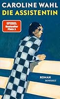 Die Assistentin 349800770X Book Cover