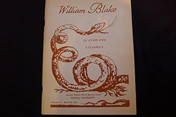 Paperback WILLIAM BLAKE An Annotated Catalogue Book