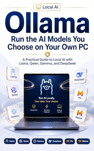 Ollama: Run the AI Models You Choose on Your Own PC