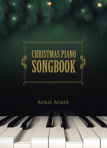 THE CHRISTMAS PIANO SONGBOOK