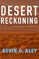 Desert Reckoning (After the Disaster) B0D6BJWFP8 Book Cover