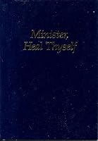 Minister, heal thyself 0829805516 Book Cover