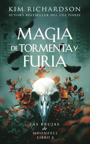 Magia de Tormenta y Furia (Las Brujas de Moonfell)