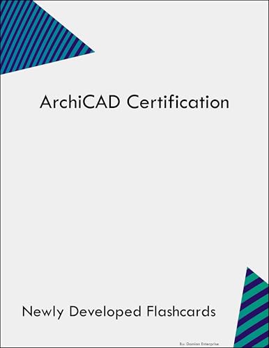 ArchiCAD Certification Study Guide Flashcards