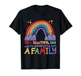It’s A Beautiful Day to Complete A Family Adoption Day T-Shirt