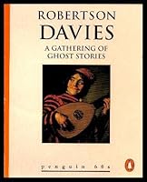 A Gathering of Ghost Stories 0146001125 Book Cover
