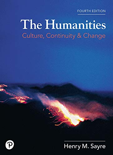 Humanities, The: Culture, Continuity, and Change, Volume 1