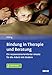 Produktbild Bindung in Therapie und Beratung: Ein ressourcenorientierter Ansatz für die Arbeit mit Kindern. Mit E-Book inside