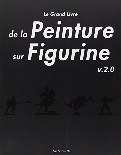 無料電子書籍 アプリ Le grand livre de la peinture sur figurine (édition 2012) バイ