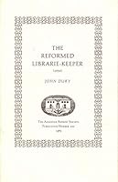 THE REFORMED LIBRARIE-KEEPER (1650) [The Augustan Reprint Society Publication Numbers 220, 1983] B001KUYXVQ Book Cover