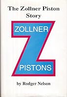 The Zollner Piston story B0006F7UHK Book Cover