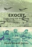  EXOCET Eagles over the Rio Grande