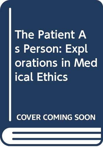 The Patient As Person: Explorations in Medical ... 0300013574 Book Cover