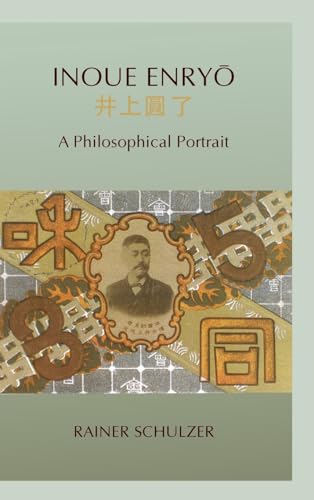 Inoue Enryō: A Philosophical Portrait
