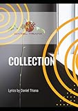 COLLECTION - A Book of Lyrics by Daniel Triana