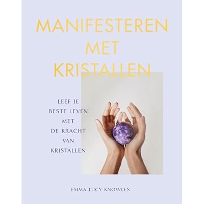 Manifesteren met kristallen