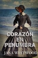 Coraz?n en Penumbra 1790245117 Book Cover