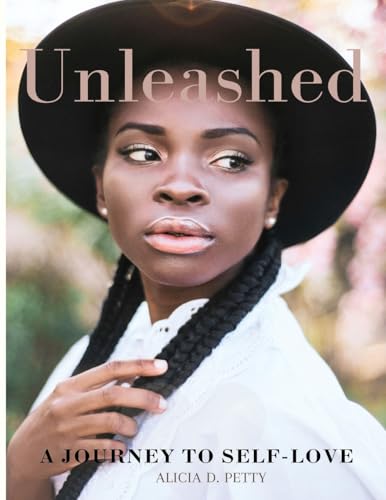 Unleashed: A Journey to Self-Love