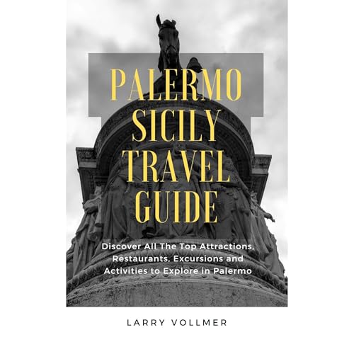 Palermo Sicily Travel Guide Audiolibro Por Larry Vollmer arte de portada