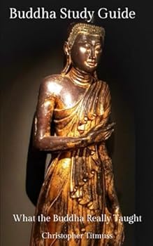 Paperback Buddha Study Guide: What the Buddha Really Taught Book
