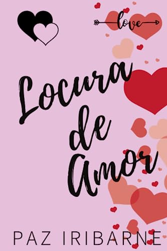 Locura de amor: Romance gay en español: 2 (Trilogía Locura de amor)