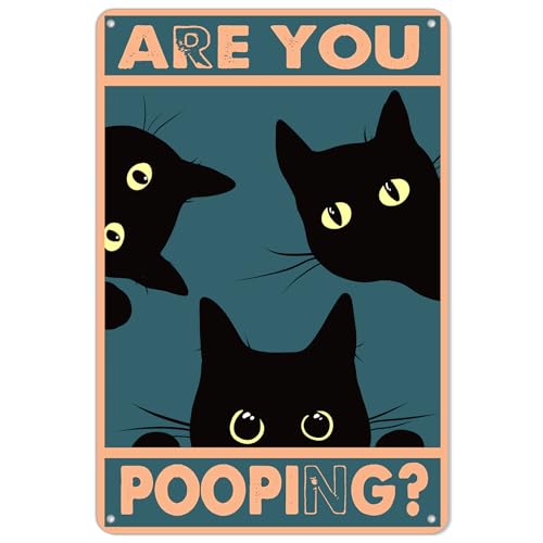 Black Cat Are You Pooping Funny Tin Signs Bathroom Wall Decor 8 x 12 Inch, Pre-Drilled Holes, bright colors.(043)