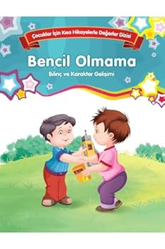 Paperback Cocuklar Icin Kisa Hikayelerle Degerler Dizisi Bencil Olmama [Turkish] Book