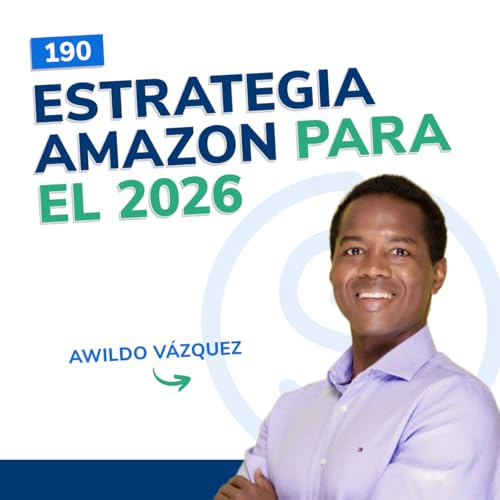 #190 - Estrategia Amazon para el 2026