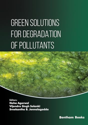 Green Solutions for Degradation of Pollutants