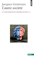 Autre Soci't'. - La Recherche Du Progr's Humain(l') V2 2757820664 Book Cover