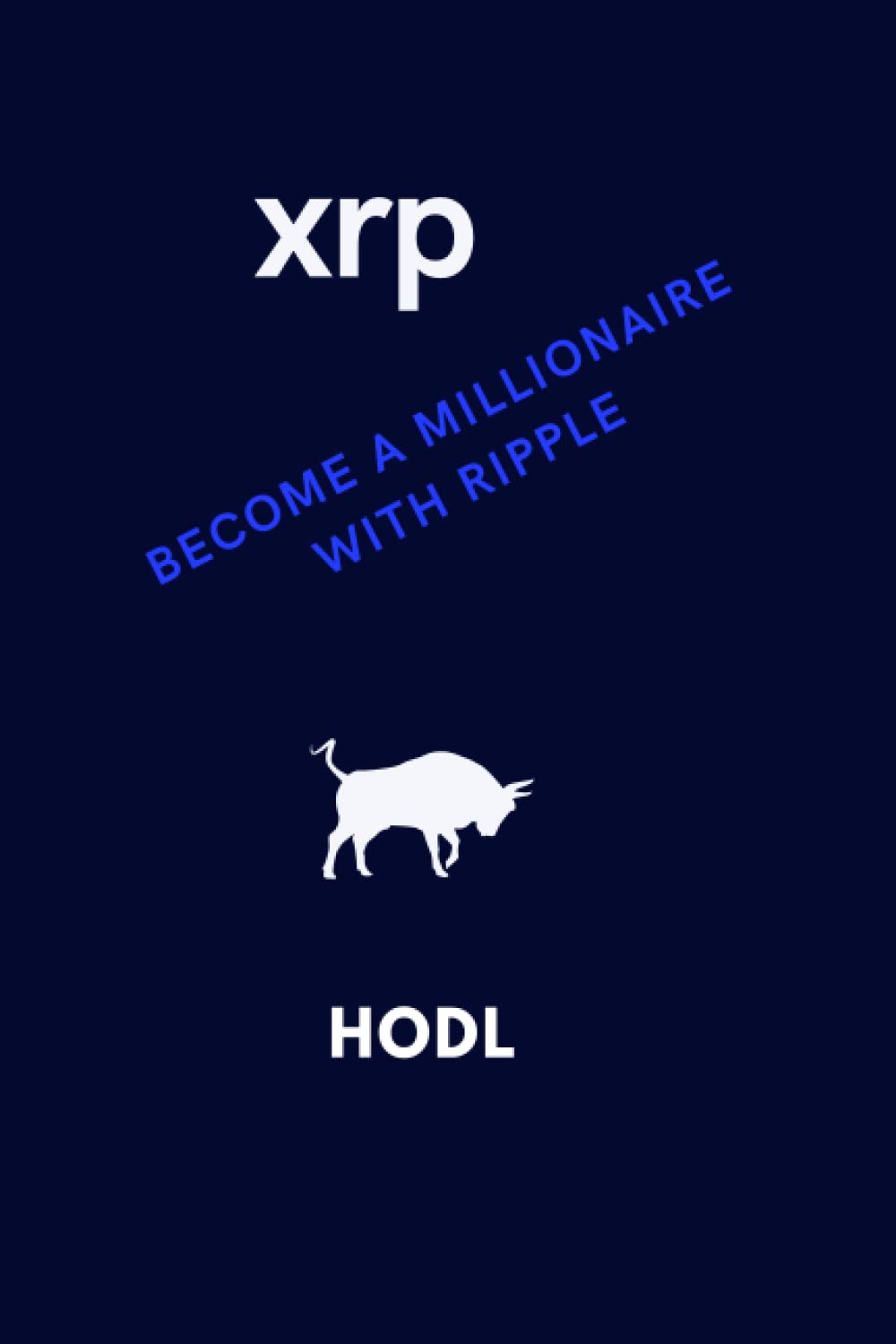 Xrp Become A Millionaire With Ripple Xrp Ripple Become Millionaire |  Desertcart Seychelles