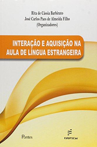 Interação e aquisição na aula de língua estrangeira: