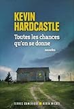  Toutes les chances qu\'on se donne