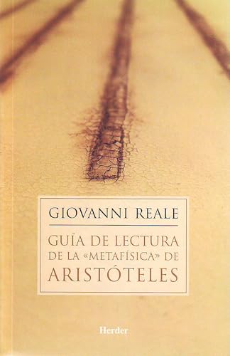 Guía de lectura de la Metafísica de Aristóteles (fuera de colección)