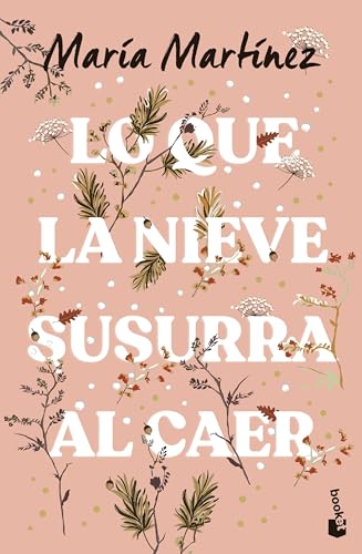 Lo que la nieve susurra...