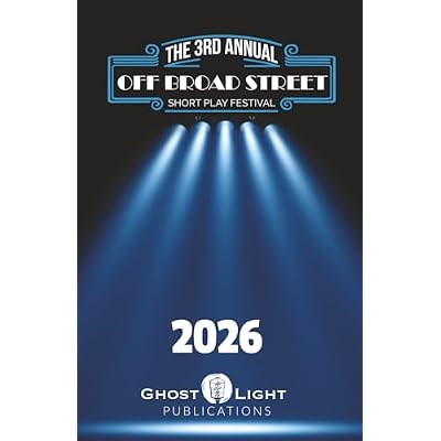 The 2026 Off Broad Street Short Play Festival