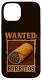 Burritos Queridos Divertido Meme De Burritos Tex-Mex Carcasa para iPhone 14