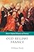 Old Regime France: 1648-1788 (Short Oxford History of France)