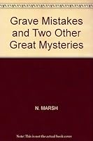 Grave Mistakes and Two Other Great Mysteries B000GWK9NK Book Cover