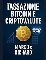 Tassazione bitcoin e criptovalute (Italian Edition) 1980985626 Book Cover