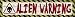 Alien Warning Novelty Metal Small Street Sign K-1607