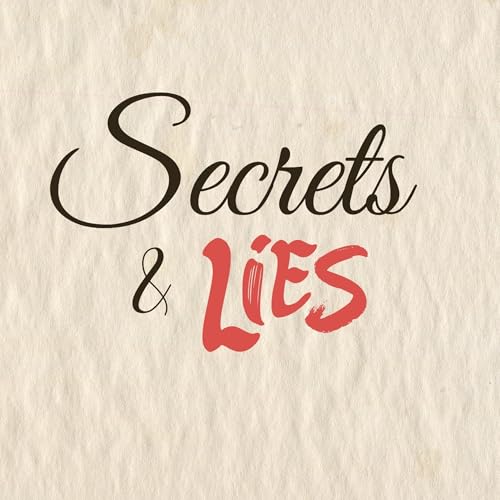 Secrets & Lies: A Storyteller's Podcast cover art