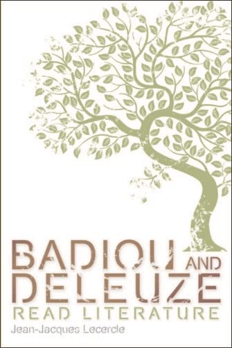 Badiou and Deleuze Read Literature (Plateaus - New Directions in Deleuze Studies)      Kindle Edition
