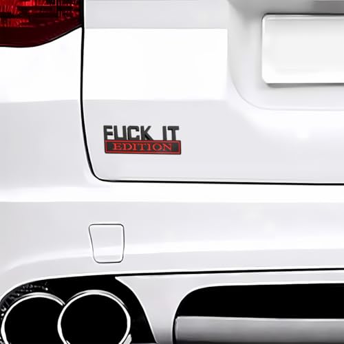 Image of Fuck IT Edition Car Emblem, 3D Cool Badge Vehicle Sticker for Side Rear Front Hood Trunk Door, Auto Exterior Decoration Decal Accessories for Men Women, Universal for Most Cars (Black /Red)