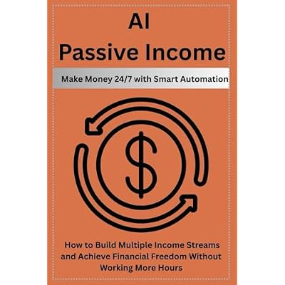 AI Passive Income: Make Money 24/7 with Smart Automation