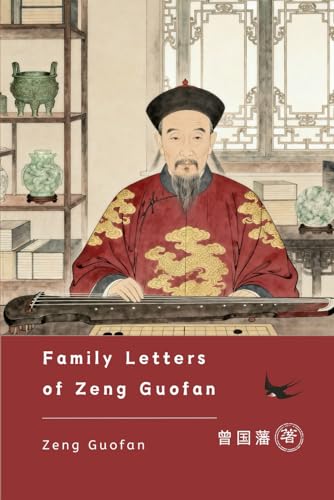Family Letters of Zeng Guofan