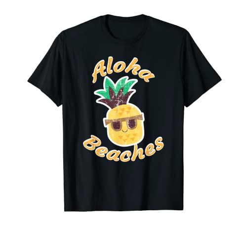 ALOHA Beaches! Gafas de sol Ananas de piña Hawaii - Hawaii Camiseta