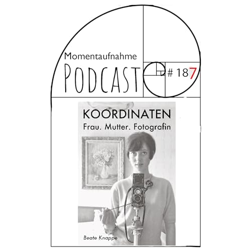 # 187 Momentaufnahme